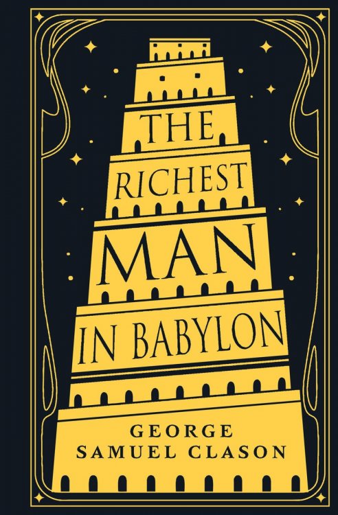 The Richest Man in Babylon ExclusiveClassicsHardcove