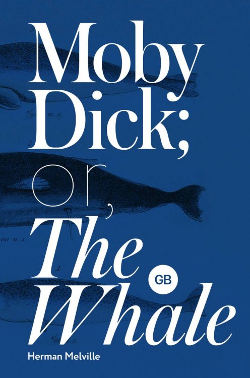 Moby-Dick; or, The Whale GreatBooks