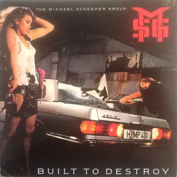 The Michael Schenker Group. Built to destroy