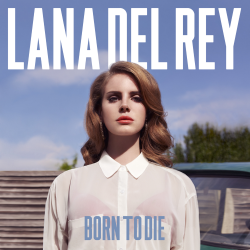 Lana Del Rey. Born To Die LP
